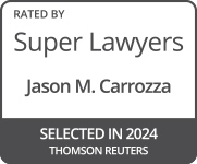 Super Lawyers Jason M. Carrozza Selected by Thomson Reuters 2024