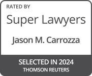 Super Lawyers Jason M. Carrozza Selected by Thomson Reuters 2024